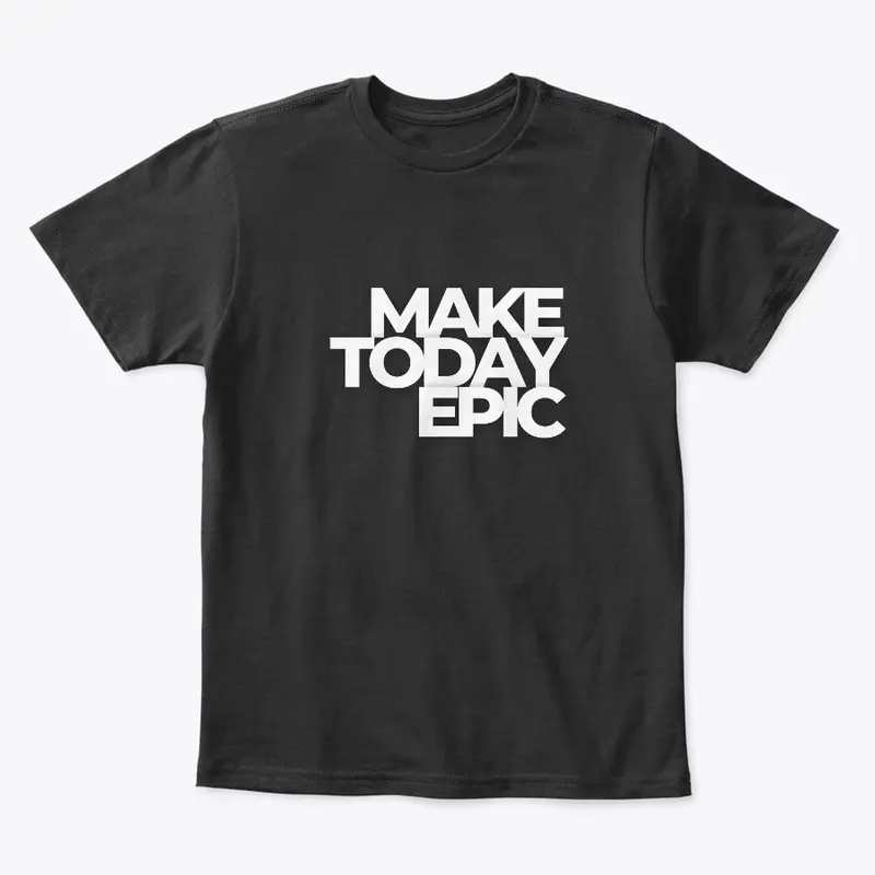 Make It Epic